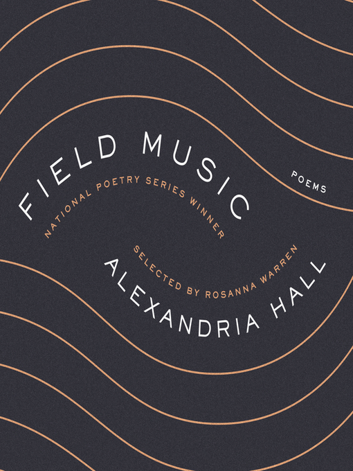 Title details for Field Music by Alexandria Hall - Available